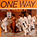  One Way